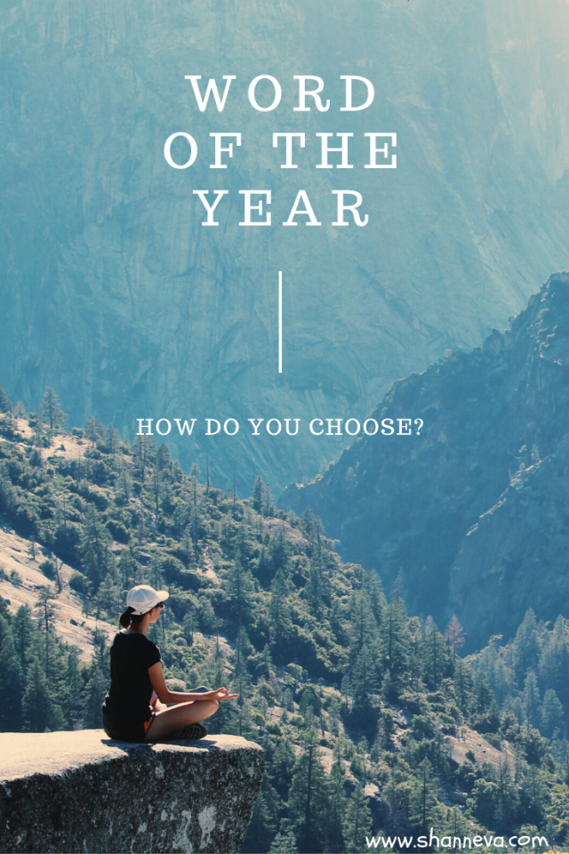 Word of the Year How do you choose? Shann Eva's Blog